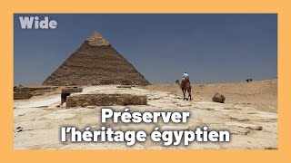 Les gardiens des Pyramides : des monuments emblématiques sous protection