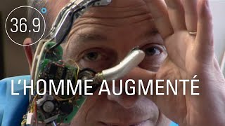 L’homme augmenté