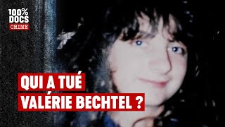 Documentaire Mais qui a donc tué Valérie Bechtel ?
