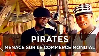 Documentaire Pirates : menace sur le commerce mondial