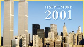 Documentaire 11 septembre 2001 | Quand le monde bascule