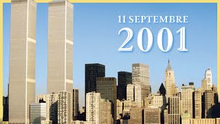 11 septembre 2001 | Quand le monde bascule