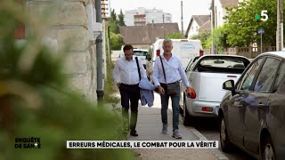 Documentaire Erreurs médicales, le combat pour la vérité