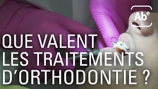 Que valent les traitements d'orthodontie ?