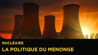 Documentaire Accidents nucléaires, fuites radioactives et pollution de l’eau : la politique du mensonge
