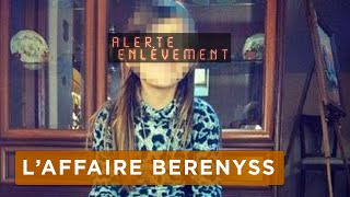 Enlevée et séquestrée... L'affaire Berenyss