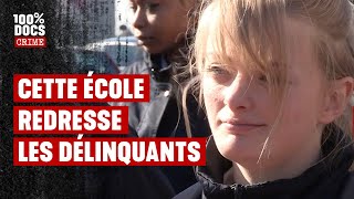 Cette école redresse les délinquants