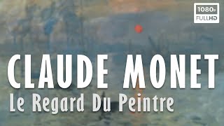Documentaire Claude Monet, le regard du peintre