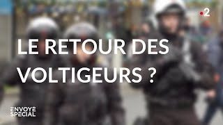 Le retour des voltigeurs ?