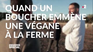 Quand un boucher emmène une végane à la ferme