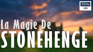 Documentaire La magie de Stonehenge