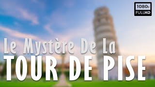 Le mystère de la Tour de Pise