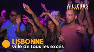 Lisbonne ou comment faire la fête comme nulle part ailleurs