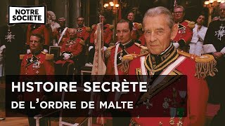 Documentaire L’ordre de Malte – Les secrets d’une organisation bienfaitrice
