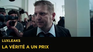 LuxLeaks : dans la peau d’un lanceur d’alerte