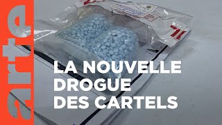 Mexique : Fentanyl, le nouveau poison des cartels