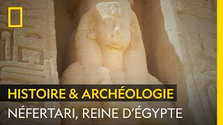 Néfertari, l'une des quatre grandes reines de l'histoire de l'Égypte