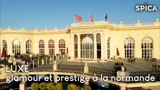 Normandy Deauville : Glamour et prestige à la normande