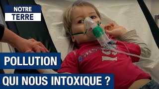 Documentaire Pollution de l’air,  qui nous intoxique ?