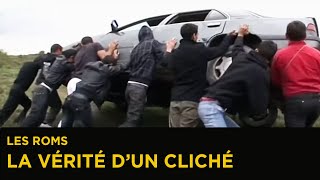 Roms, enquête sur les indésirables