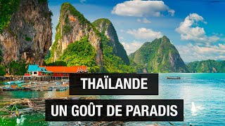 Documentaire Thaïlande : Un paradis sur Terre ?