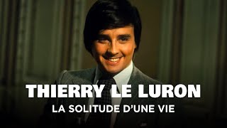 Documentaire Thierry Le Luron, la solitude d’une vie