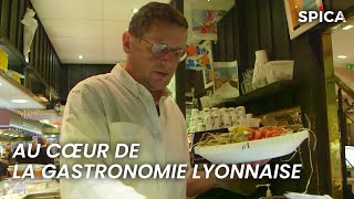 Au cœur de la gastronomie lyonnaise