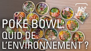 Documentaire Les Poke bowls, pas forcément bons pour la planète