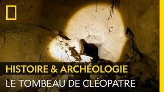 Documentaire À la recherche du tombeau perdu de Cléopatre