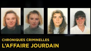 Documentaire Affaire Jourdain : le quadruple meurtre et disparition inquiétante