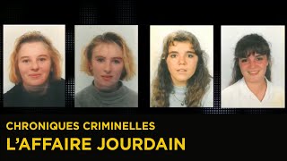 Affaire Jourdain : le quadruple meurtre et disparition inquiétante