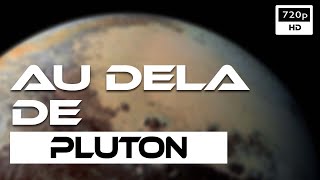 Documentaire Au delà de Pluton