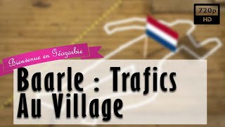 Documentaire Baarle: trafics au village