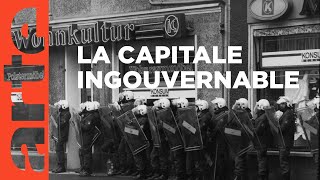 Berlin - Une capitale se réunifie | L'été de l'anarchie
