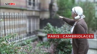 Documentaire Cambriolages à Paris, aucun quartier n’est épargné