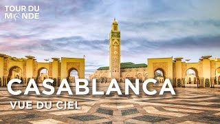 Documentaire Casablanca – Vue du ciel