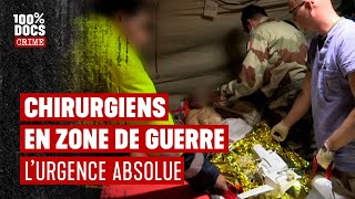 Chirurgiens en zone de guerre