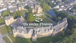 Documentaire Dix siècles d’histoire au château de Châteaubriant