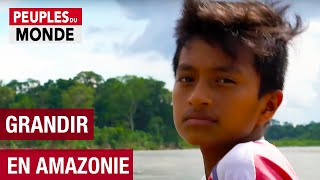 Documentaire La vie d’un garçon en Amazonie