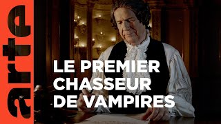 Documentaire Le chasseur de vampires de l’impératrice