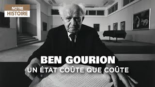 Documentaire Le fondateur d’Israël – Ben Gourion, un état coûte que coûte