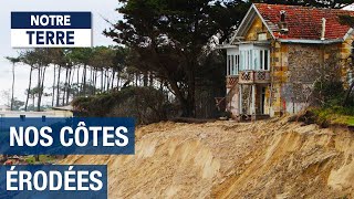Les côtes françaises en danger ?