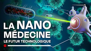 Les avancées de la nanomédecine