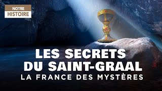 Documentaire Les secrets du Saint Graal en France : une quête sans fin