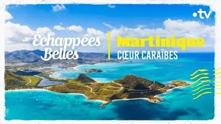 Documentaire Martinique, cœur Caraïbes