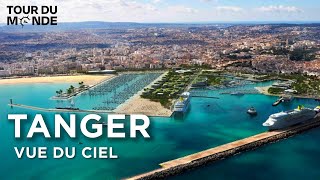 Documentaire Tanger – Vue du ciel