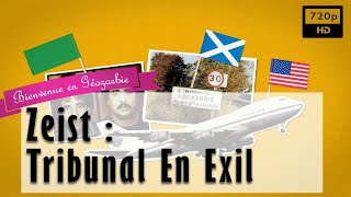Zeist : tribunal en exil