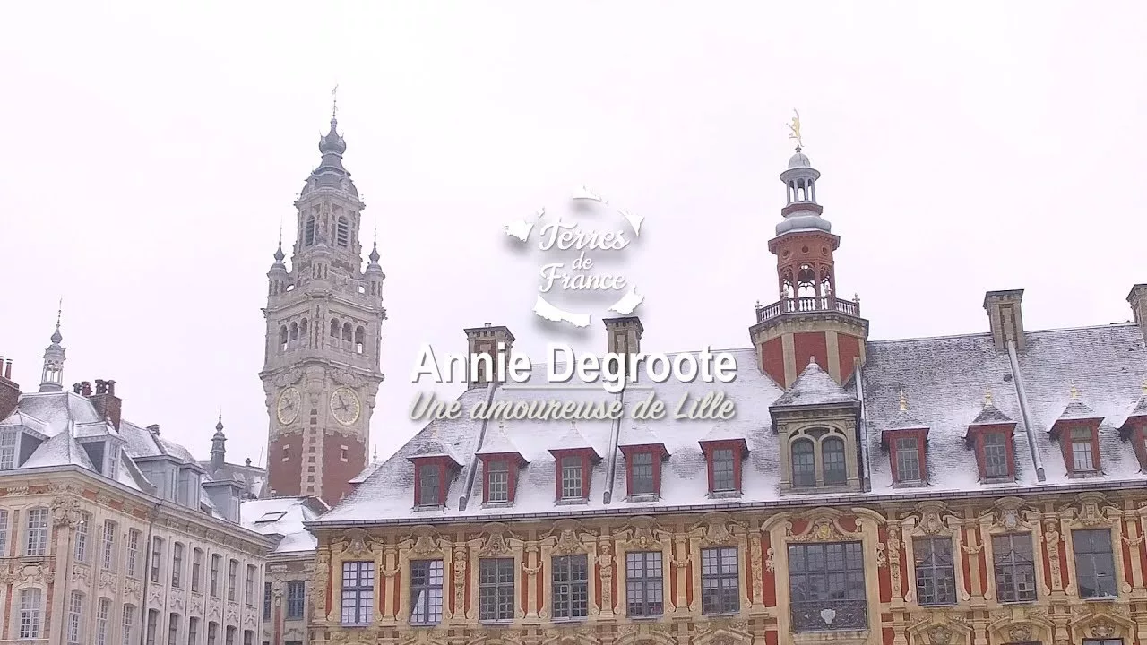 Documentaire Annie Degroote, une amoureuse de Lille