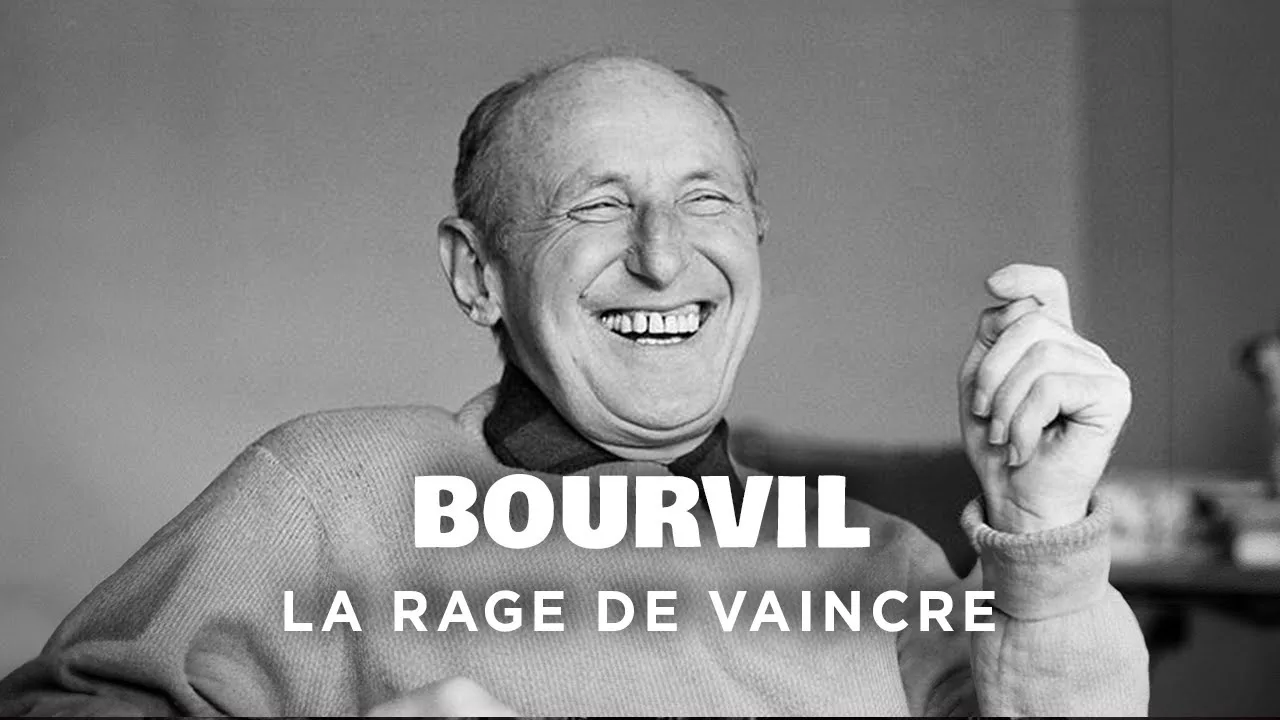 Bourvil, la rage de vaincre