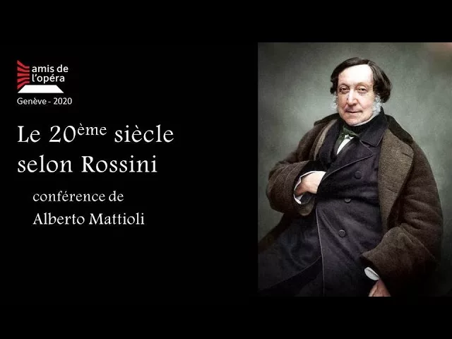 Documentaire Le 20ème siècle selon Rossini